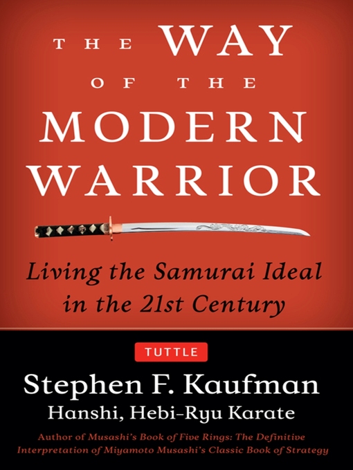 Title details for Way of the Modern Warrior by Stephen F. Kaufman - Wait list